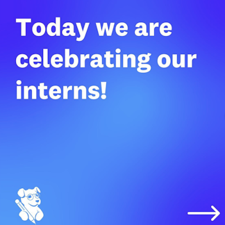Today we are celebrating our interns!