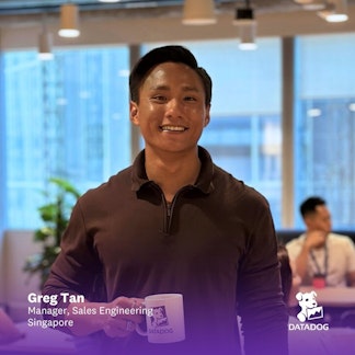 Meet Greg Tan, a Datadog Sales Engineering Manager based in Singapore